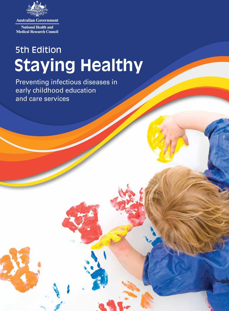 Staying Healthy In Childcare 5th Edition Young Discoverers